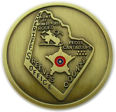 Commemorative die struck coin for the Reeves County Sheriff's Office, Pecos, Texas